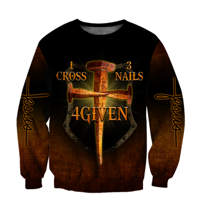 1 Cross 3 Nails 4 Given 3D All Over Printed Shirts For Men and Women Pi30062002-Apparel-TA-Sweatshirts-S-Vibe Cosy™