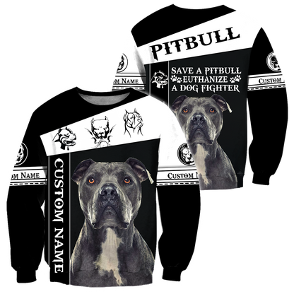 Personalized Save A Pitbull Euthanize A Dog Fighter Hoodie Shirt for Men and Women HHT07102011