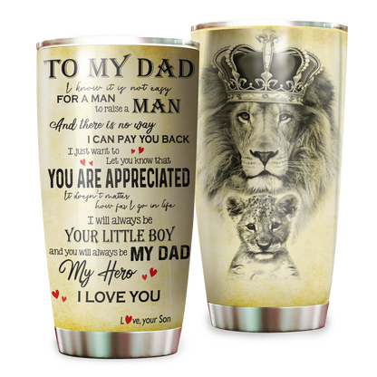 To My Dad From Son Stainless Steel Tumbler 20oz NDD10292003