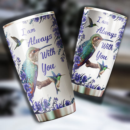 Purple hummingbird I am always with you tumbler HG HAC180102-HG-Vibe Cosy™