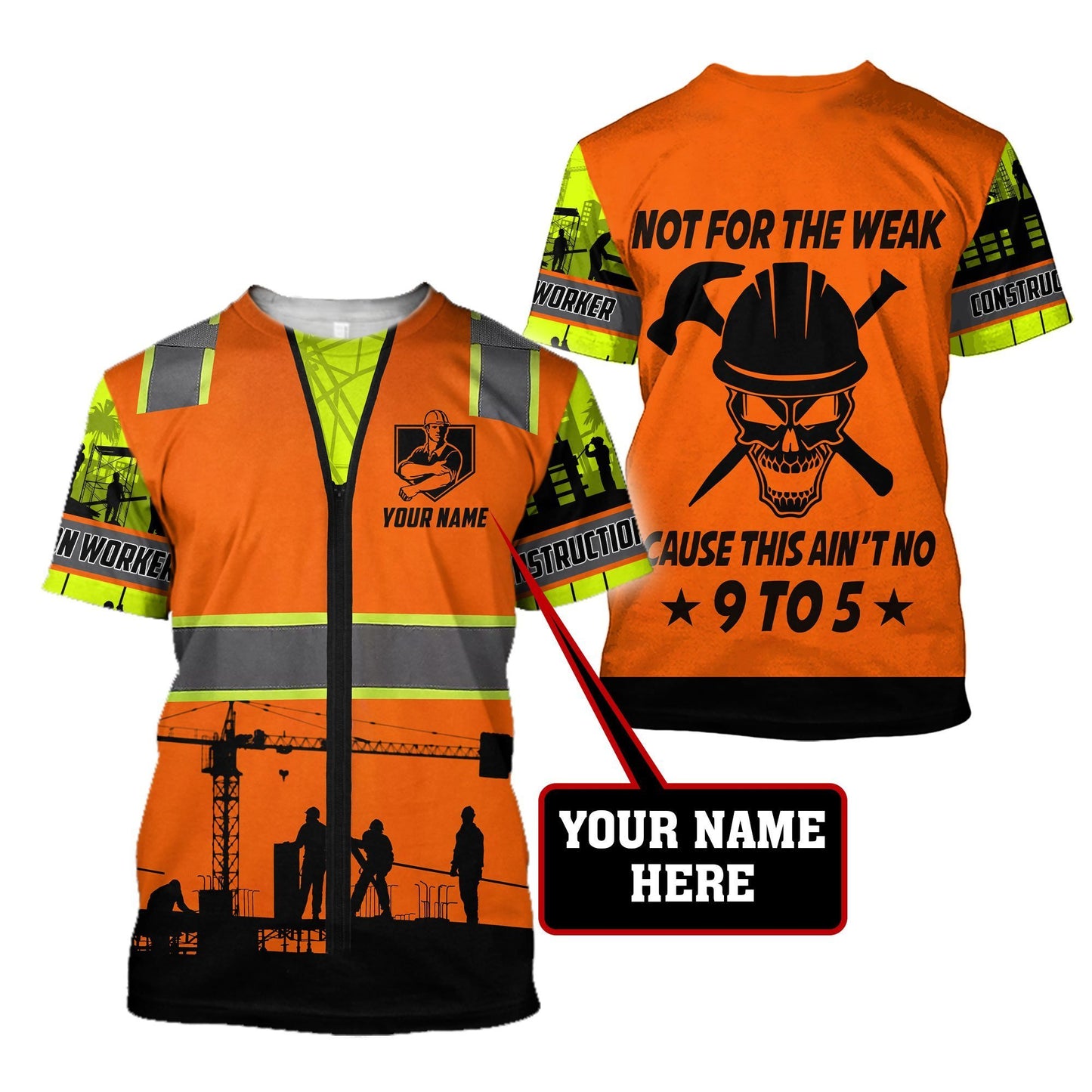 Construction Worker Safety Not For The Weak Custom name 3D Printed Shirts