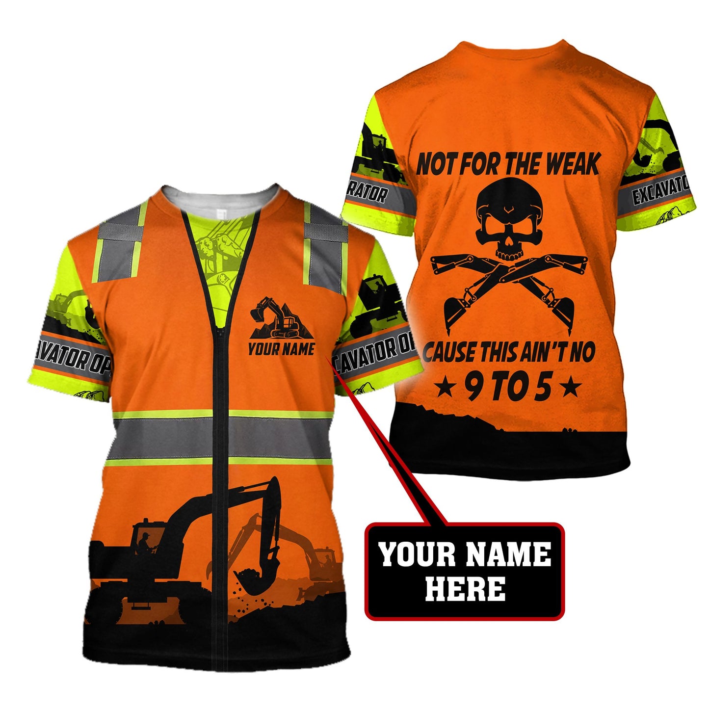 Premium Personalized 3D Printed Excavator Operator Not For The Weak Shirts MEI
