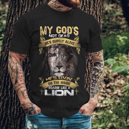 He's living on the inside Roarin' like a Lion - T shirt Style for Men Father's Day Gift
