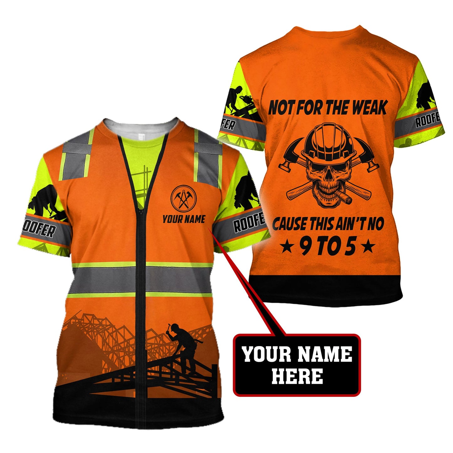 Premium Personalized Unisex 3D Printed Roofer Shirts Not For The Weak MEI