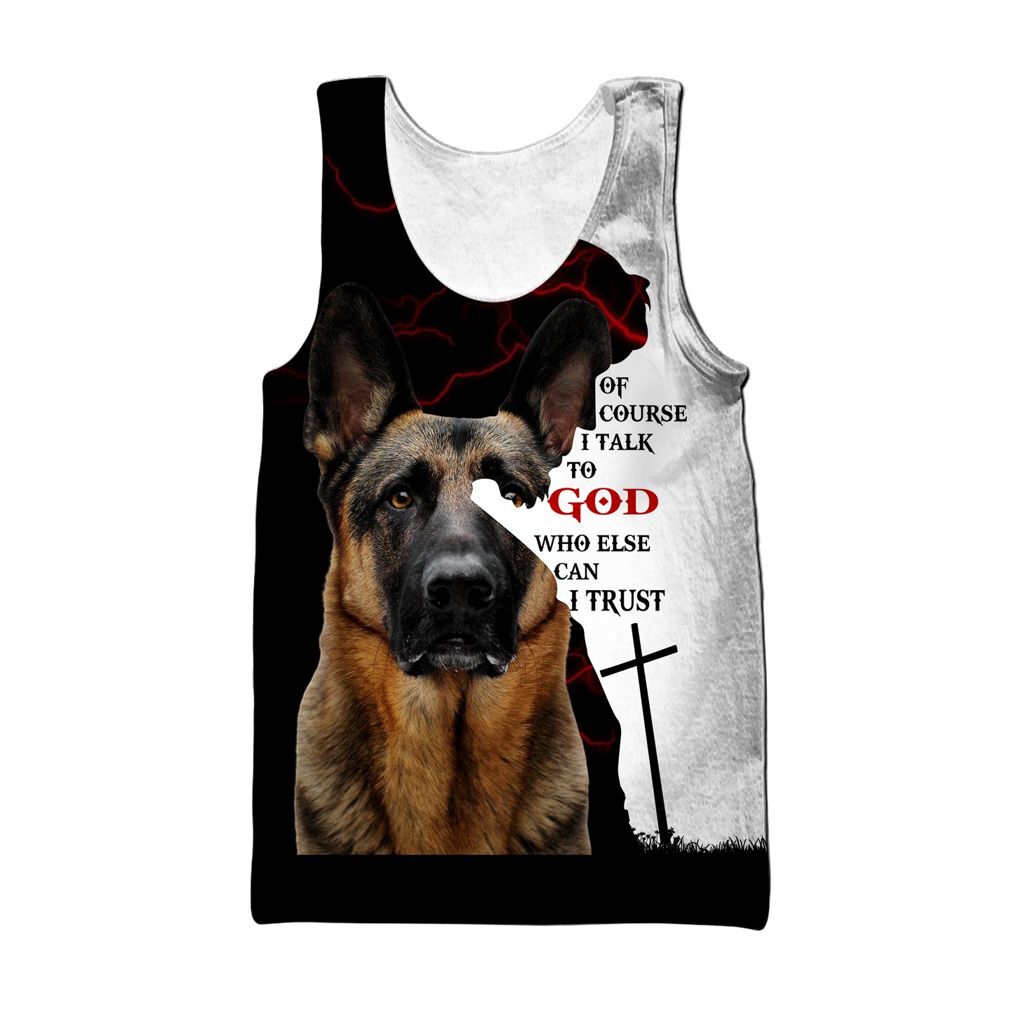 3D German Shepherd Of Course I Talk To God Unisex Shirts Pi21102001