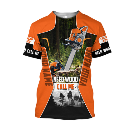 3D Chainsaw Logger Custom Name Unisex Shirts Pi16102002