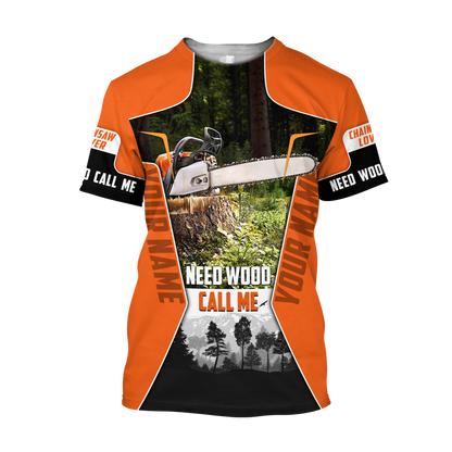 3D Chainsaw Logger Custom Name Unisex Shirts Pi16102004