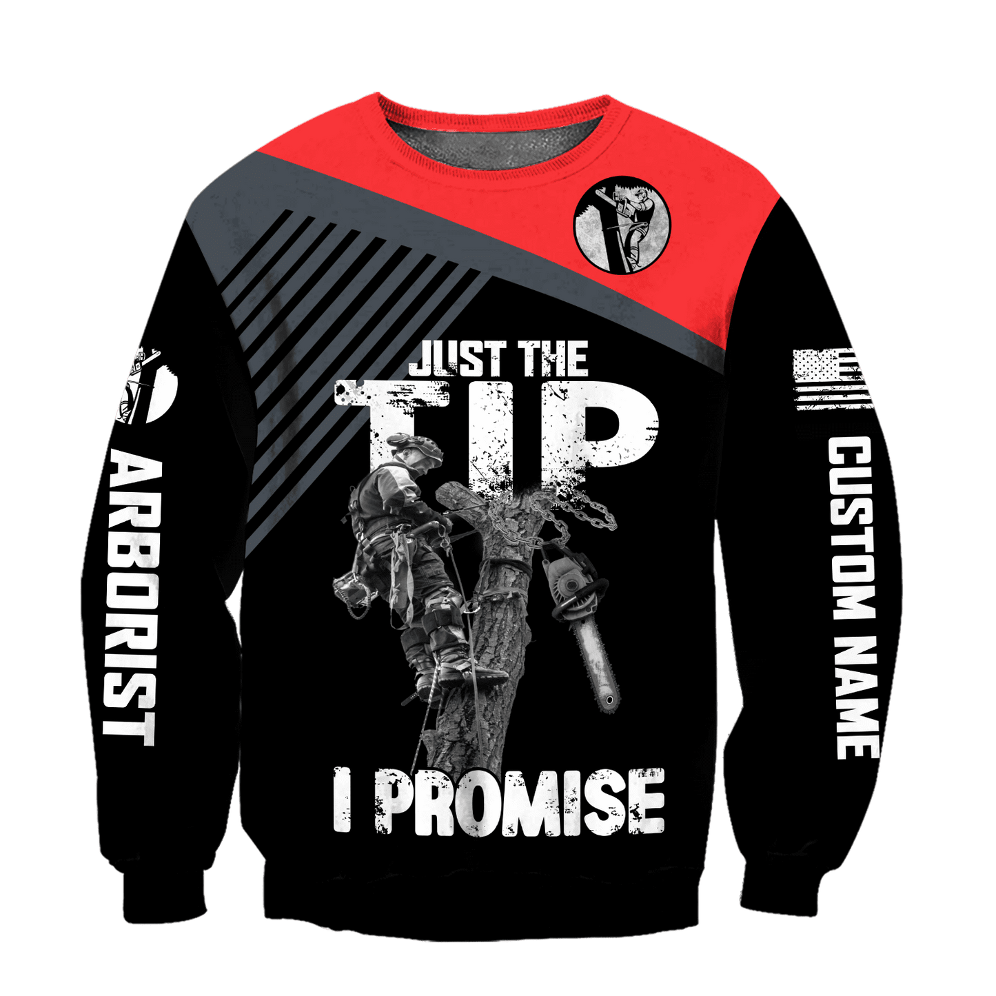 Premium Personalized 3D Printed Arborist Shirts Just The Tip MEI