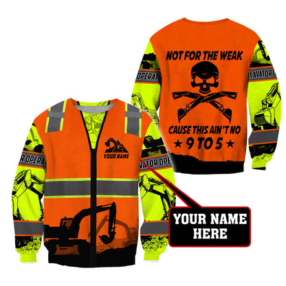 Premium Personalized 3D Printed Excavator Operator Not For The Weak Shirts MEI