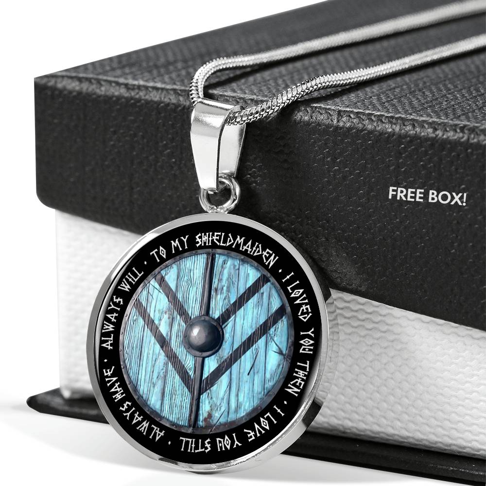 To My ShieldMaiden - I loved you then I love you still-Jewelry-ShineOn Fulfillment-Luxury Necklace (Silver)-No-Vibe Cosy™