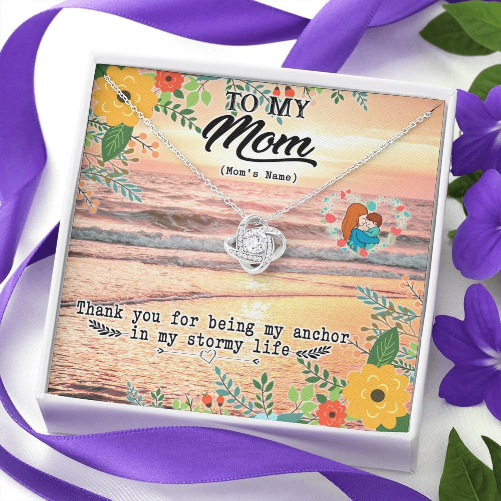 Best Gift For Mom My Anchor In My Stormy Life