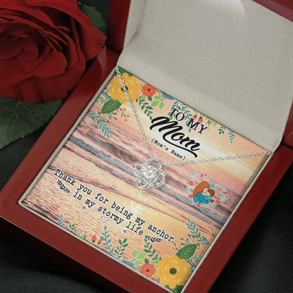 Best Gift For Mom My Anchor In My Stormy Life