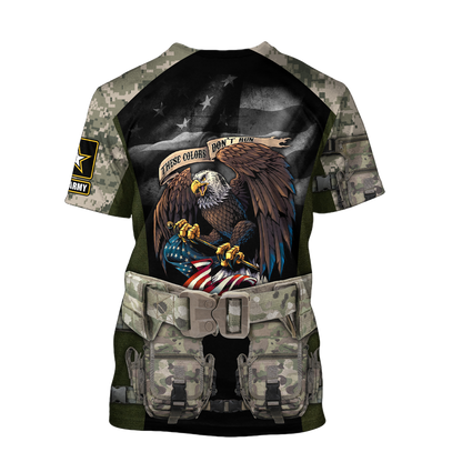 Army Veteran Our Flag Does Not Fly Because The Wind 3d shirts