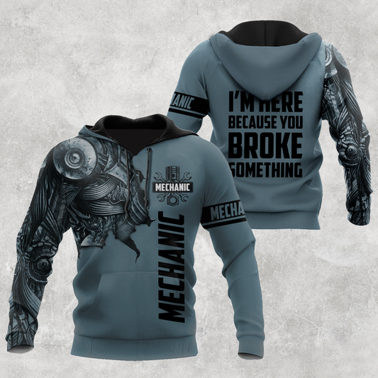 Mechanic Tattoo I'm Here Because You Broke Something All Over Printed Unisex Shirts TR1611202VH