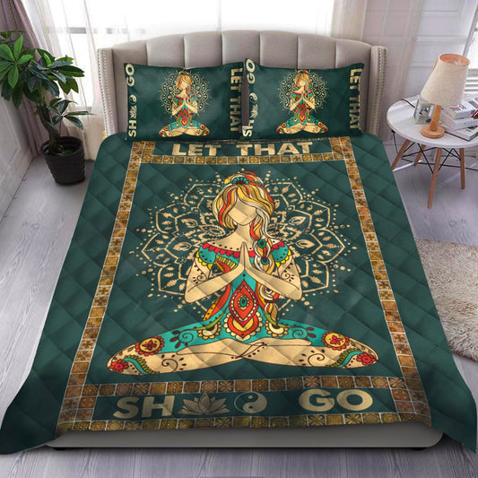 Let That Sh** Go - Yoga Quilt Bedding Set QB05272002S-TA-Quilt-TA-King-Vibe Cosy™