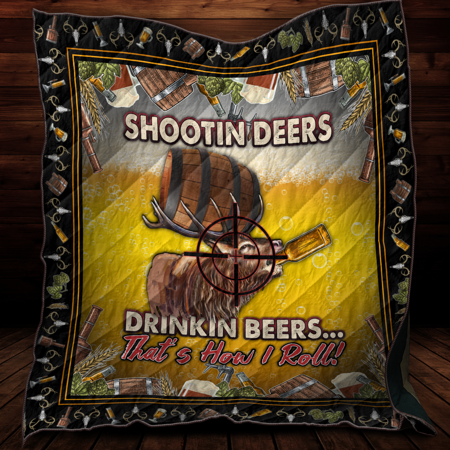 Shooting Deer and Drinking Beer Quilt MH2309201