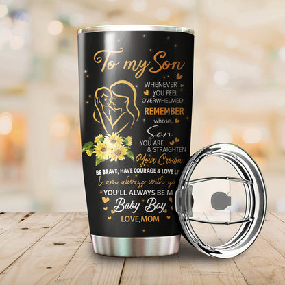 To My Son Customize Name Stainless Steel Tumbler NDD10302004