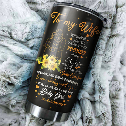 To My Wife Customize Name Stainless Steel Tumbler NDD10302005