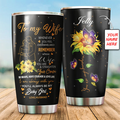 To My Wife Customize Name Stainless Steel Tumbler NDD10302005