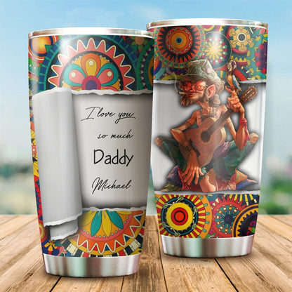 Customize Name For Daddy Hippie Steel Tumbler PD04012102