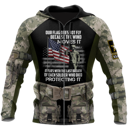 Army Veteran Our Flag Does Not Fly Because The Wind 3d shirts
